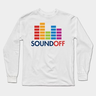 Sound Off Long Sleeve T-Shirt